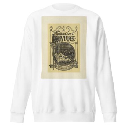 Cornelius E. Durkee by Anonymous Sweatshirt
