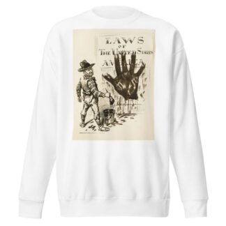 A man dressed like a Westerner paints a large black hand on the Laws of the United States. by William Henry Walker Sweatshirt