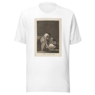 Bien tirada está. by Francisco de Goya T-Shirt