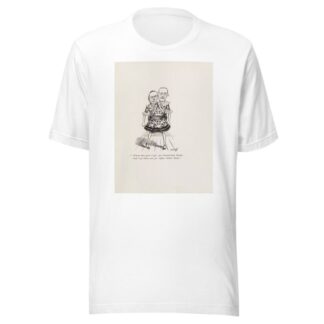 Cartoons in rhyme and line Pl.06 by Sir Wilfrid Lawson T-Shirt