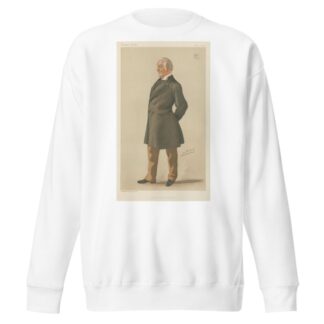 Politicians – ‘South Warwickshire’. Sir John Earley Earley-Wilmont. May 9, 1885 by Leslie Matthew Ward Sweatshirt