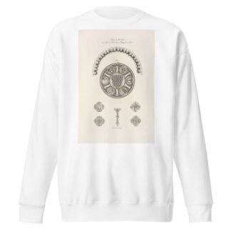 Émaux du XIIIe. siècle de la collection de Mr. le comte de Mailly, pair de France. by Nicolas Xavier Willemin Sweatshirt
