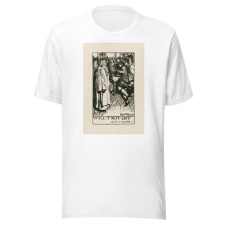 Measure for measure; Will T not off Act V Scene I by Byam Shaw T-Shirt