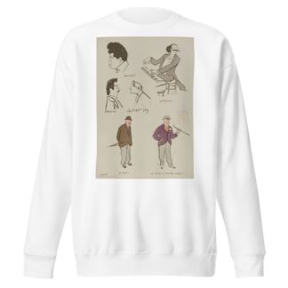 Pietro Mascagni, Xavier Leroux, Giacomo Puccini, Feodor Chaliapine, Enrico Caruso et autres personnages by Georges Goursat (Sem) Sweatshirt