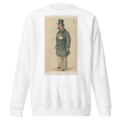 Politicians – ‘Port’. The Earl of Portarlington. 24 August 1878 by Leslie Matthew Ward Sweatshirt