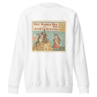 Hey Diddle Diddle and Baby Bunting Pl.1 by Randolph Caldecott Sweatshirt