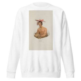 MISH-SHA-QUAT or the Clear Sky; A Chippeway Chief by James Otto Lewis Sweatshirt