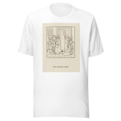 The divorce court by William Ely Hill T-Shirt