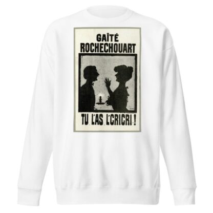 Tu l’as l’cricri by Anonymous Sweatshirt