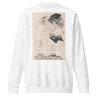 Expansible house, Plans, elevations, and perspectives by Victor Alfred Lundy Sweatshirt