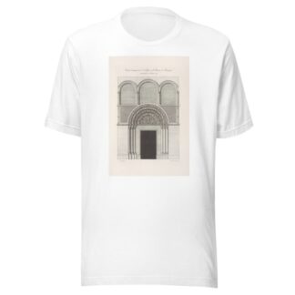 Portail septentrional de l’église de S. Étienne de Beauvais, reconstruite en l’année 997. by Nicolas Xavier Willemin T-Shirt