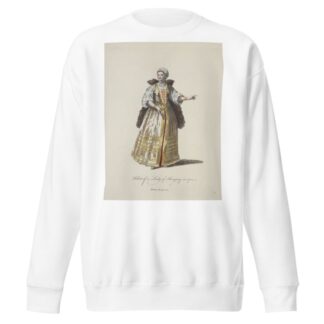Habit of a lady of Hungary in 1700. by Charles Grignion Sweatshirt
