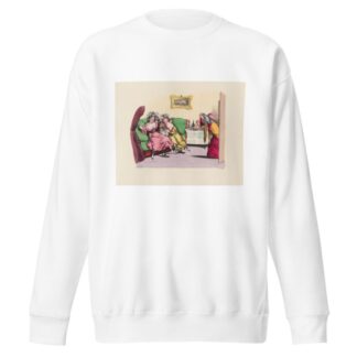 Ah Scélérat..C’est donc ici que tu passes ta vie by Charles-Joseph Traviès de Villers Sweatshirt