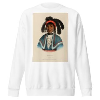 Micanopy. A Seminole Chief by Charles Bird King Sweatshirt