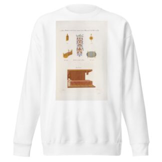 Autres meubles du XVe. siècle, extraits de divers manuscrits de la bib. du roi. by Nicolas Xavier Willemin Sweatshirt