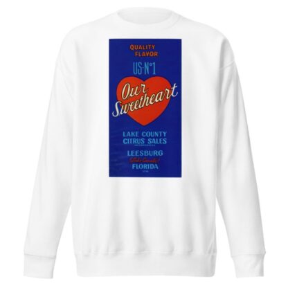 Our Sweetheart – Blue Label Citrus Label by Anonymous Sweatshirt