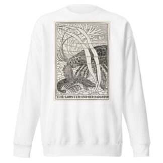 The Lobster and her Daughter by Percy J. Billinghurst Sweatshirt