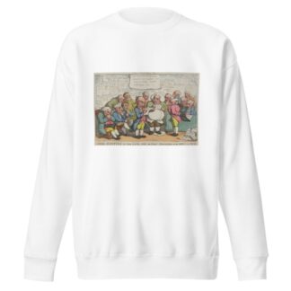 Libel hunters on the look out, or daily examiners of the liberty of the press by Thomas Rowlandson Sweatshirt