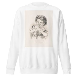 Pretty dolly by Currier & Ives. Sweatshirt