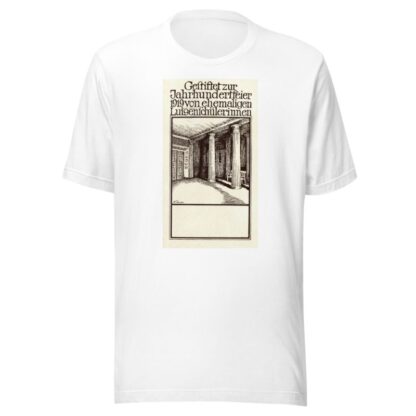 Gestiftet zur Jahrhundertfeier 1919 von ehemaligen Luisenschülerinnen by M. Rusche T-Shirt