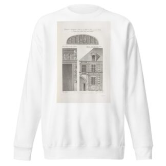 Détails d’architecture civile de la ville de Beauvais by Nicolas Xavier Willemin Sweatshirt