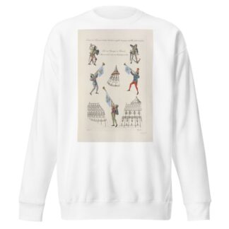 Costumes des trompettes et soldats arbalêtriers, appellés cranequiniers, de la manivelle de cette arme by Nicolas Xavier Willemin Sweatshirt