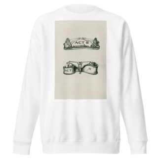 Hamlet; Headings by Byam Shaw Sweatshirt