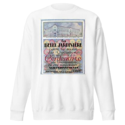Belle jardinière – Centenaire by Anonymous Sweatshirt