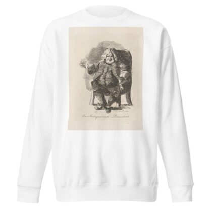 An antiquarian president by Francis Grose Sweatshirt