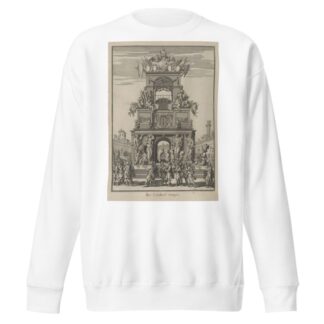 Triumphal arch erected in honor of Cardinal Mazarin after the Treaty of the Pyrenees by François Chauveau Sweatshirt