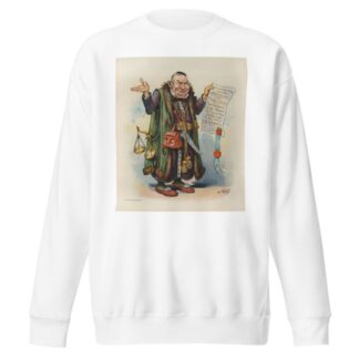 Shylock Hanna – he is bound to have his pound of flesh by Frederick Burr Opper Sweatshirt