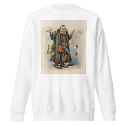 Shylock Hanna – he is bound to have his pound of flesh by Frederick Burr Opper Sweatshirt