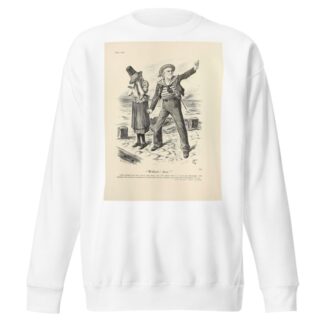 William! ahoy! by Sir John Tenniel Sweatshirt