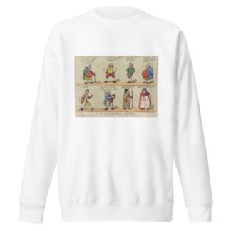A plan for general reform, respectfully submitted to the attention of members of Parliament – during the Summer Recess by Thomas Rowlandson Sweatshirt