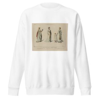 Modes de l’an VI, d’apres le Journal des Dames by Raphaël Jacquemin Sweatshirt
