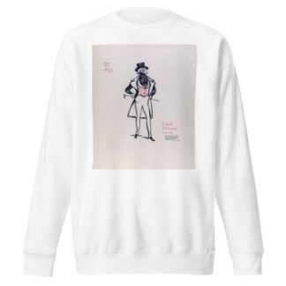 Period about 1835 by B. Kuppenheimer & Co Sweatshirt