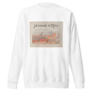 Jeanne d’Arc Pl.01 by Louis Maurice Boutet de Monvel Sweatshirt
