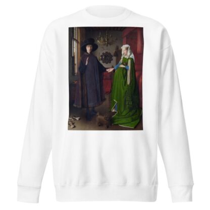 The Arnolfini Portrait by Jan van Eyck Sweatshirt