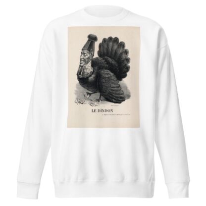 Le dindon by Charles Philipon Sweatshirt
