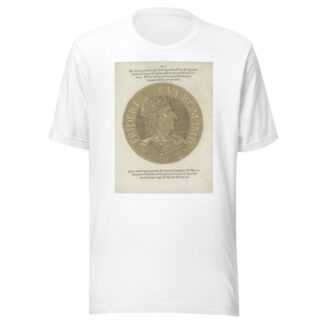 Portrait of Emperor Frederik III by Hubert Goltzius T-Shirt