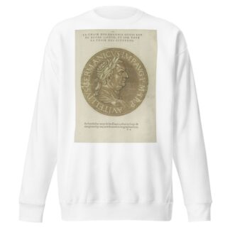 Portrait of Emperor Vitellius by Hubert Goltzius Sweatshirt