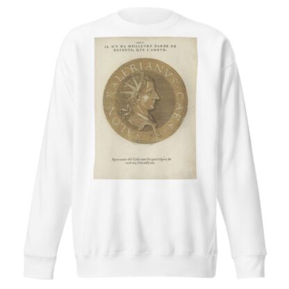 Portrait of Emperor Salonius by Hubert Goltzius Sweatshirt