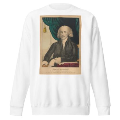 James Madison. Fourth president of the United States by Edmund Burke Kellogg Sweatshirt