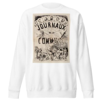 Journaux de la commune by Moloch (Alphonse Hector Colomb) Sweatshirt