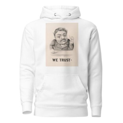 We trust– by Currier & Ives. Hoodie