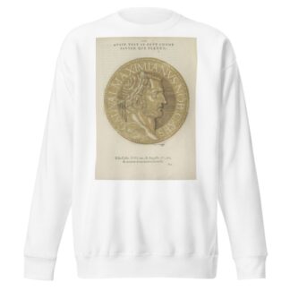 Portrait of Emperor Galerius by Hubert Goltzius Sweatshirt