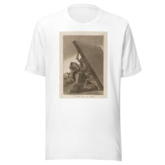 Y aun no se van! by Francisco de Goya T-Shirt