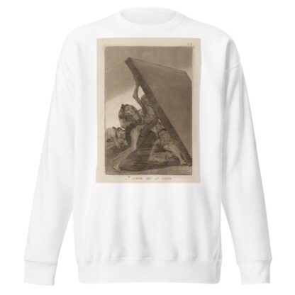 Y aun no se van! by Francisco de Goya Sweatshirt