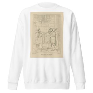 Merchant of Venice, act 3, scene 3 by William Francis Starling Sweatshirt
