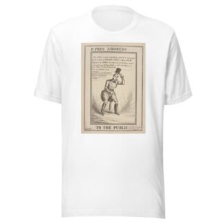 P-Pry’s address to the public. by William Heath T-Shirt